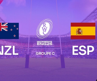 Replay La Coupe du monde de rugby féminine - Nouvelle-Zelande / Espagne (Rugby - Coupe du Monde Féminine)