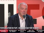 Replay Les Grandes Gueules - Ferveur autour du Pape : des images qui font du bien ?